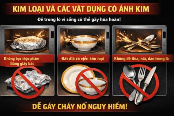 Những vật dụng không được cho vào lò vi sóng GrandX 1 Kim loại và các vật dụng có ánh kim